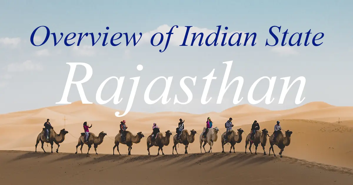 Overview Of Indian State: Rajasthan