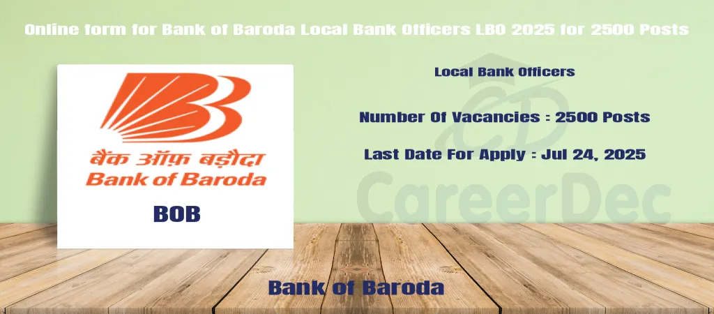 Online form for Bank of Baroda Local Bank Officers LBO 2025 for 2500 Posts logo
