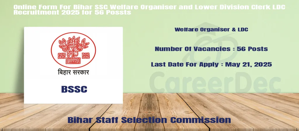 Online Form For Bihar SSC Welfare Organiser and Lower Division Clerk LDC Recruitment 2025 for 56 Possts logo
