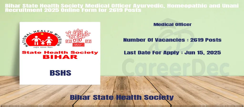 Bihar State Health Society Medical Officer Ayurvedic, Homeopathic and Unani Recruitment 2025 Online Form for 2619 Posts logo