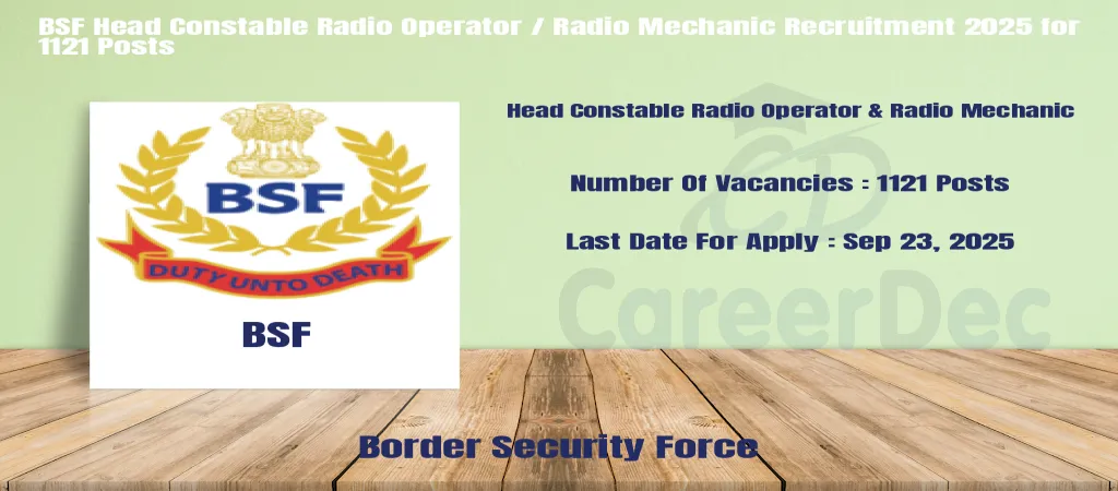 BSF Head Constable Radio Operator / Radio Mechanic Recruitment 2025 for 1121 Posts logo