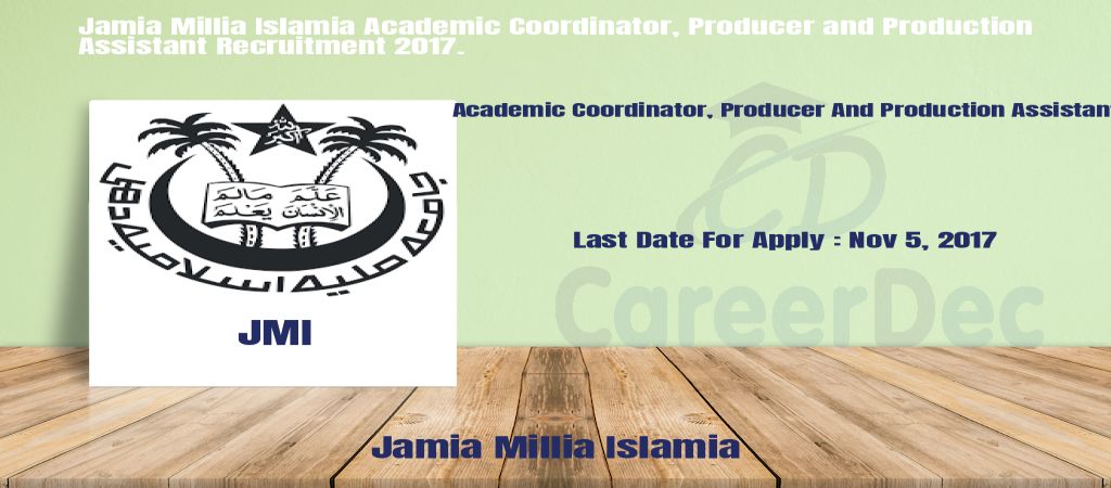 Jamia Millia Islamia Academic Coordinator, Producer and Production Assistant Recruitment 2017. logo