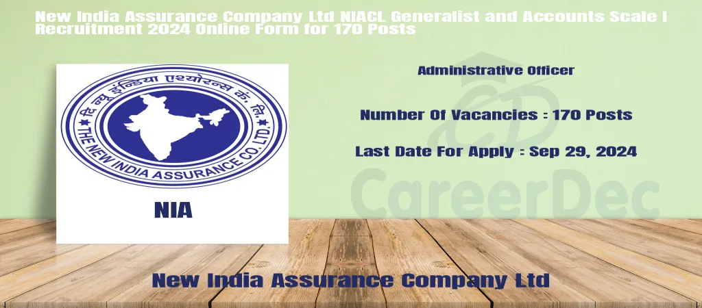 New India Assurance Company Ltd NIACL Generalist and Accounts Scale I Recruitment 2024 Online Form for 170 Posts logo