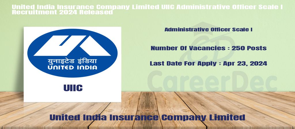 United India Insurance Company Limited UIIC Administrative Officer Scale I Recruitment 2024 Released logo