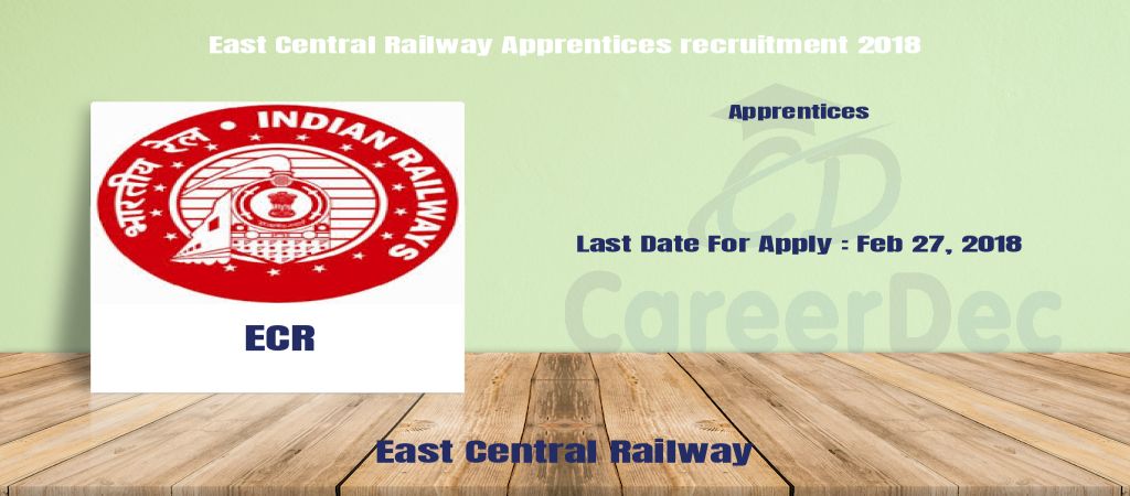 East Central Railway Apprentices recruitment 2018 logo