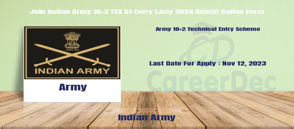Join Indian Army 10+2 TES 51 Entry (July 2024 Batch) Online Form logo