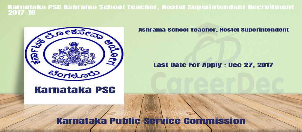 Karnataka PSC Ashrama School Teacher, Hostel Superintendent Recruitment 2017-18 logo