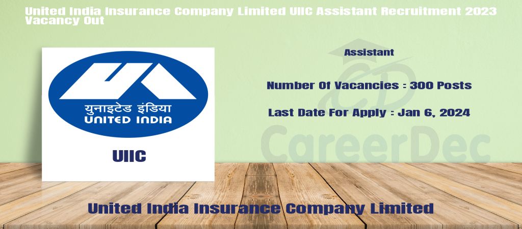United India Insurance Company Limited UIIC Assistant Recruitment 2023 Vacancy Out logo