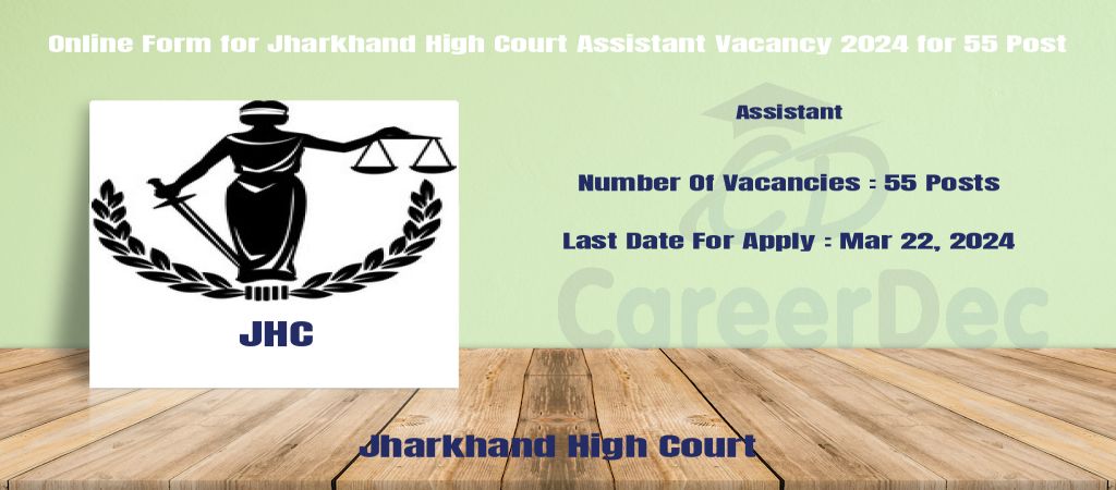 Online Form for Jharkhand High Court Assistant Vacancy 2024 for 55 Post logo