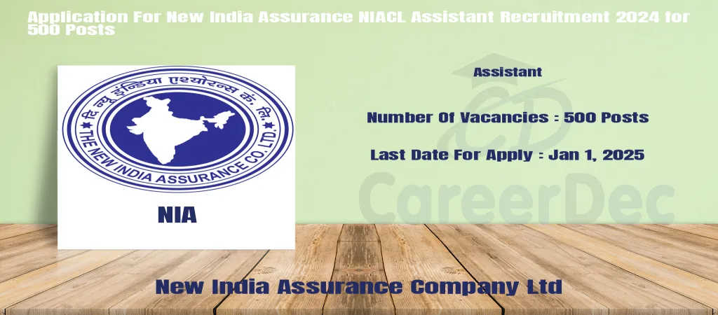 Application For New India Assurance NIACL Assistant Recruitment 2024 for 500 Posts logo