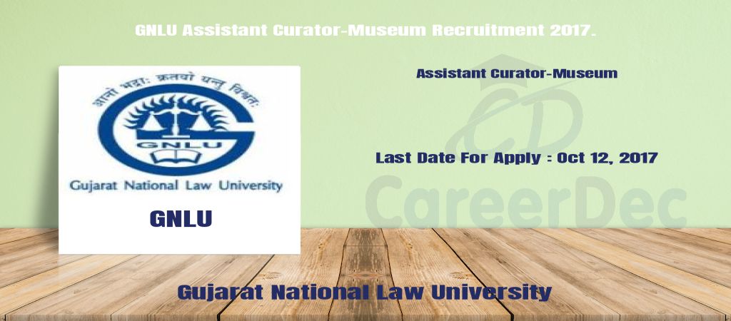 GNLU Assistant Curator-Museum Recruitment 2017. logo