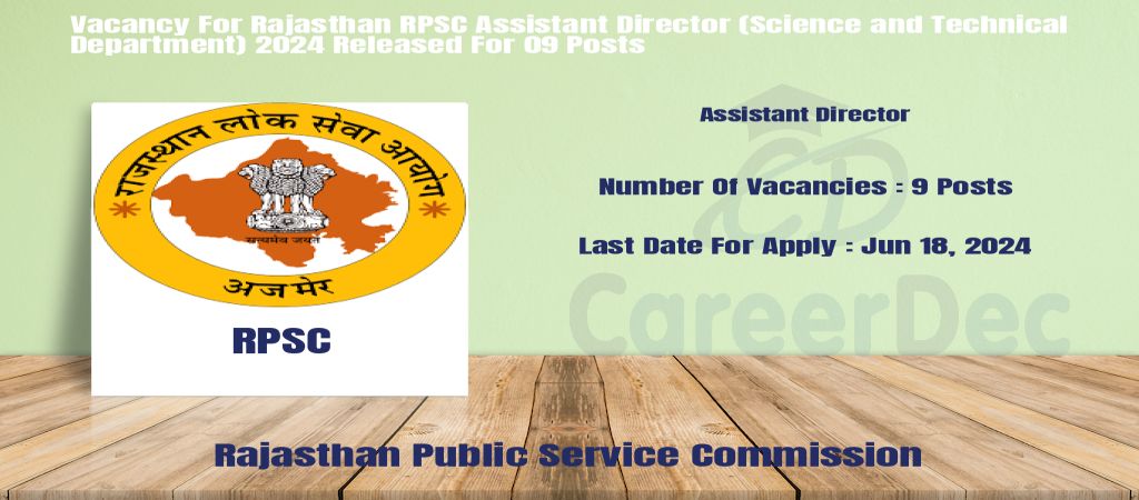 Vacancy For Rajasthan RPSC Assistant Director (Science and Technical Department) 2024 Released For 09 Posts logo