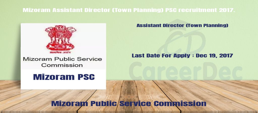 Mizoram Assistant Director (Town Planning) PSC recruitment 2017. logo