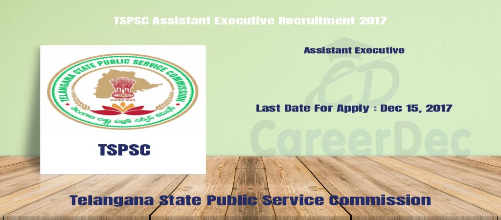 TSPSC Assistant Executive Recruitment 2017 logo