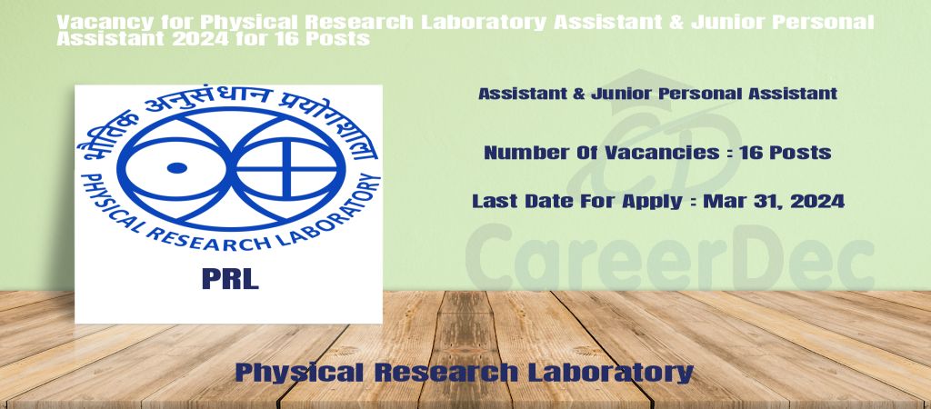 Vacancy for Physical Research Laboratory Assistant & Junior Personal Assistant 2024 for 16 Posts logo