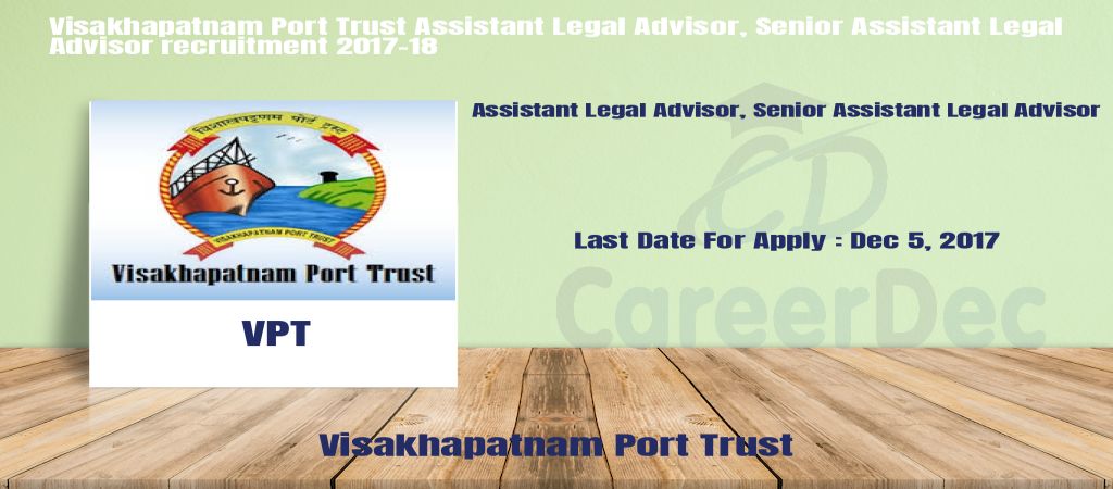 Visakhapatnam Port Trust Assistant Legal Advisor, Senior Assistant Legal Advisor recruitment 2017-18 logo