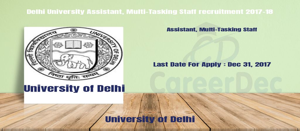 Delhi University Assistant, Multi-Tasking Staff recruitment 2017-18 logo