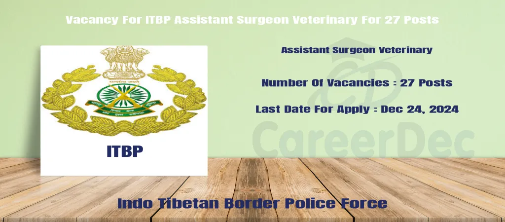 Vacancy For ITBP Assistant Surgeon Veterinary For 27 Posts logo