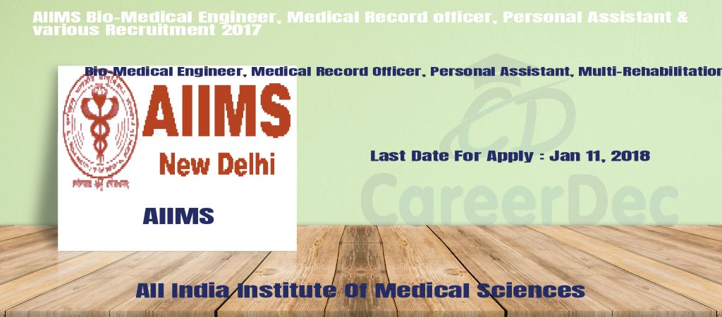 AIIMS Bio-Medical Engineer, Medical Record officer, Personal Assistant & various Recruitment 2017 logo