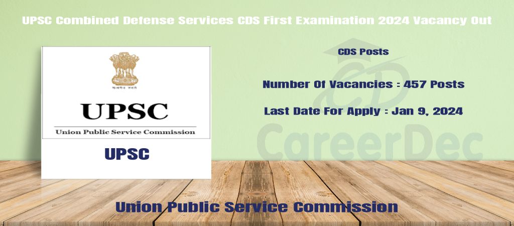 UPSC Combined Defense Services CDS First Examination 2024 Vacancy Out logo