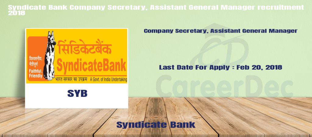 Syndicate Bank Company Secretary, Assistant General Manager recruitment 2018 logo