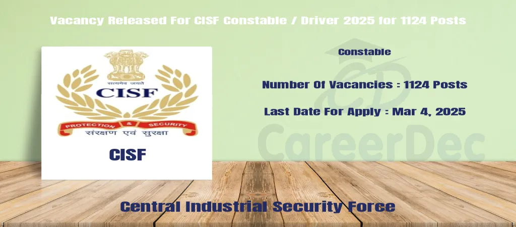 Vacancy Released For CISF Constable / Driver 2025 for 1124 Posts logo