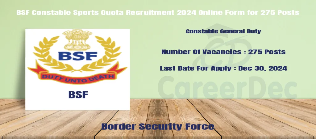 BSF Constable Sports Quota Recruitment 2024 Online Form for 275 Posts logo