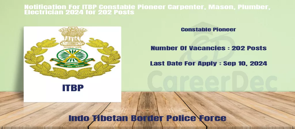 Notification For ITBP Constable Pioneer Carpenter, Mason, Plumber, Electrician 2024 for 202 Posts logo