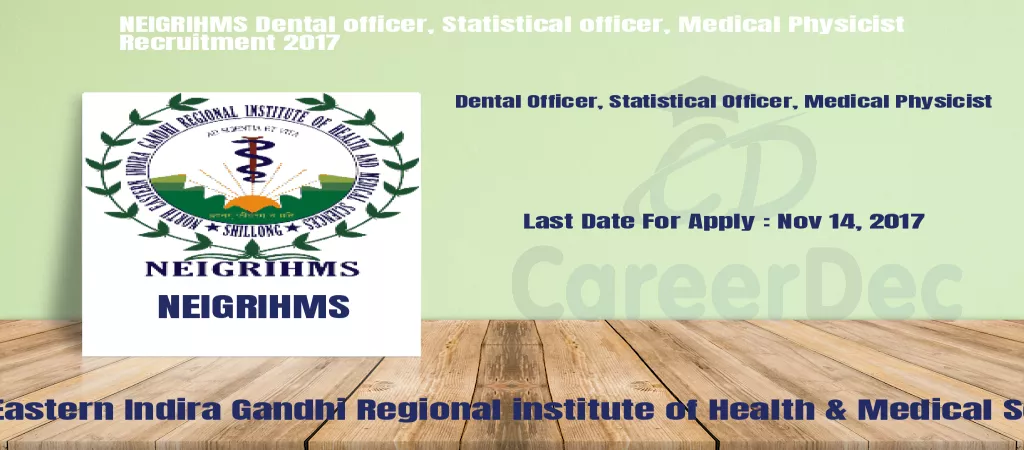 NEIGRIHMS Dental officer, Statistical officer, Medical Physicist Recruitment 2017 logo