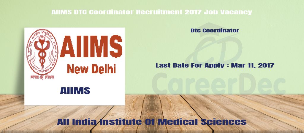 AIIMS DTC Coordinator Recruitment 2017 Job Vacancy logo