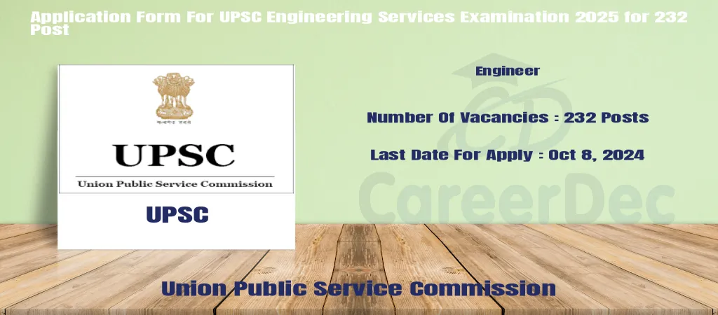 Application Form For UPSC Engineering Services Examination 2025 for 232 Post logo