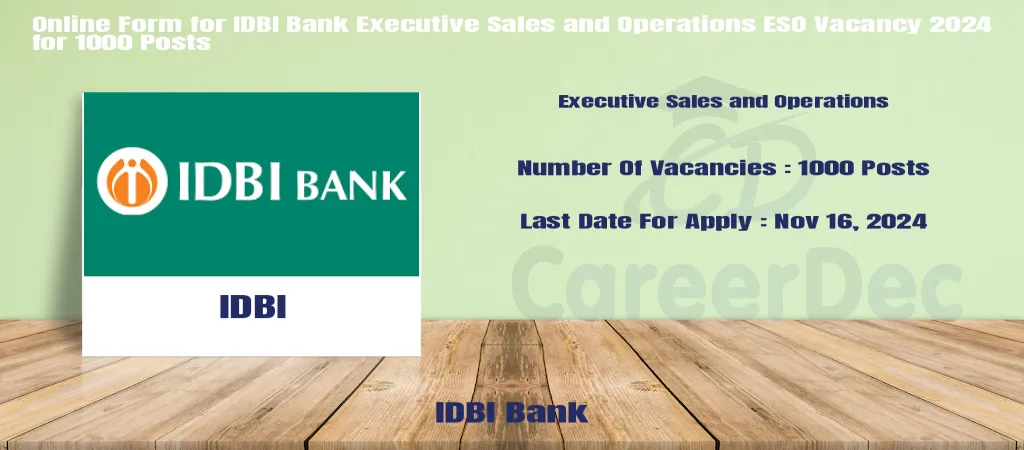 Online Form for IDBI Bank Executive Sales and Operations ESO Vacancy 2024 for 1000 Posts logo