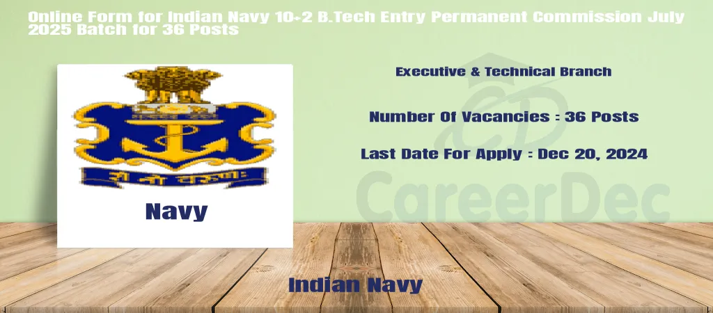 Online Form for Indian Navy 10+2 B.Tech Entry Permanent Commission July 2025 Batch for 36 Posts logo