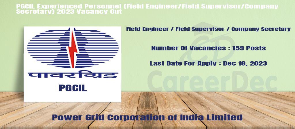 PGCIL Experienced Personnel (Field Engineer/Field Supervisor/Company Secretary) 2023 Vacancy Out logo