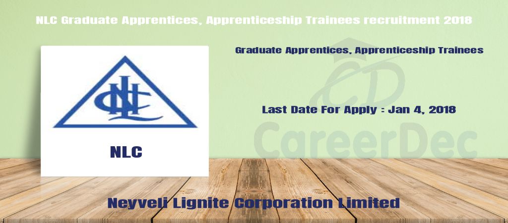 NLC Graduate Apprentices, Apprenticeship Trainees recruitment 2018 logo
