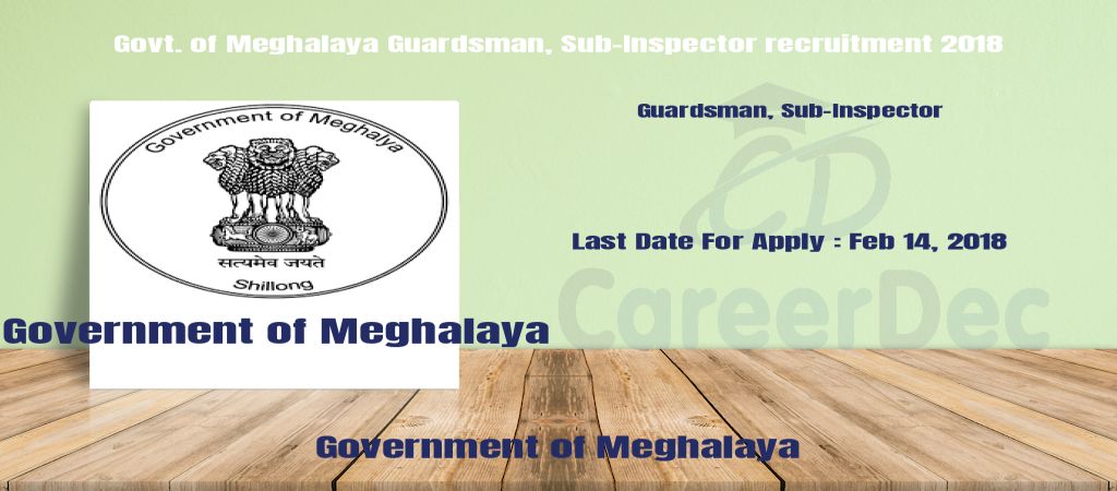 Govt. of Meghalaya Guardsman, Sub-Inspector recruitment 2018 logo