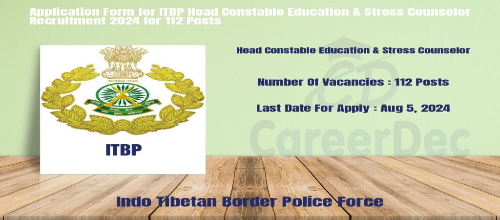 Application Form for ITBP Head Constable Education & Stress Counselor Recruitment 2024 for 112 Posts logo