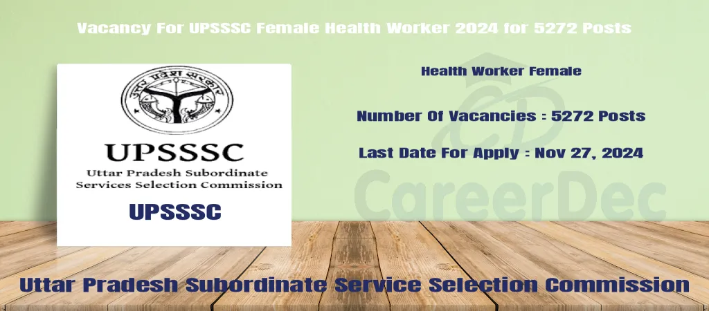 Vacancy For UPSSSC Female Health Worker 2024 for 5272 Posts logo