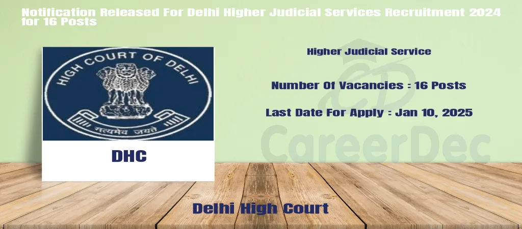 Notification Released For Delhi Higher Judicial Services Recruitment 2024 for 16 Posts logo