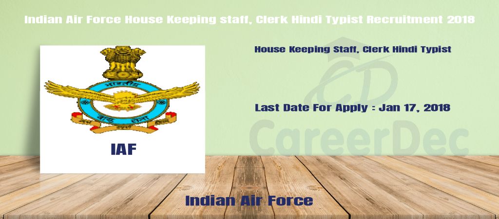 Indian Air Force House Keeping staff, Clerk Hindi Typist Recruitment 2018 logo