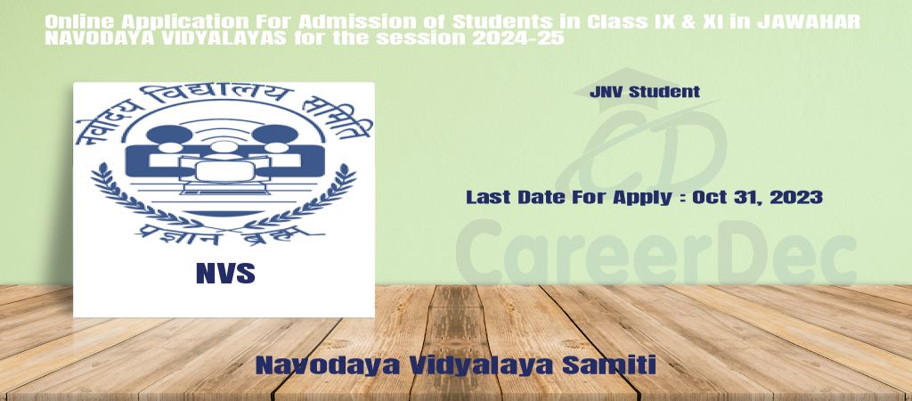 Online Application For Admission of Students in Class IX & XI in JAWAHAR NAVODAYA VIDYALAYAS for the session 2024-25 logo