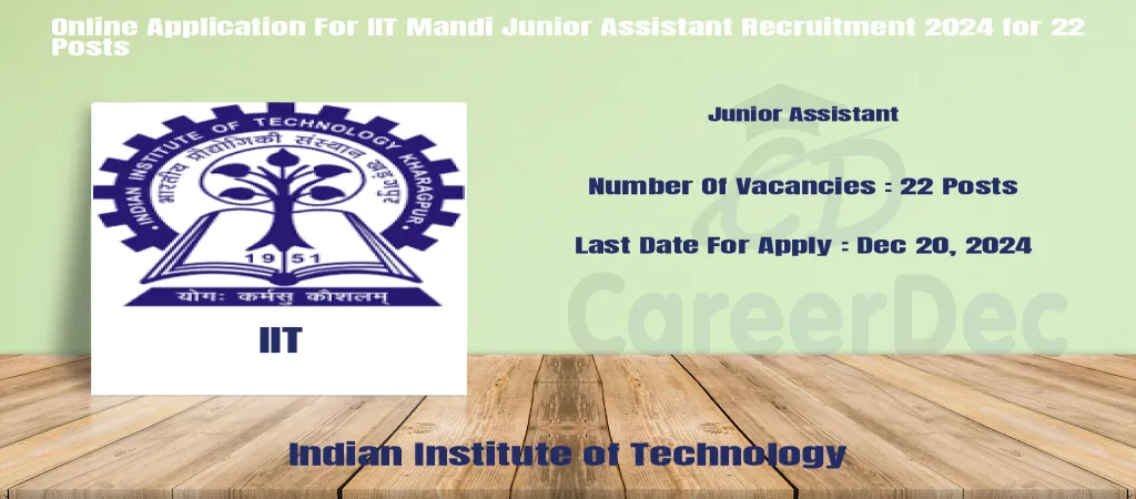 Online Application For IIT Mandi Junior Assistant Recruitment 2024 for 22 Posts logo