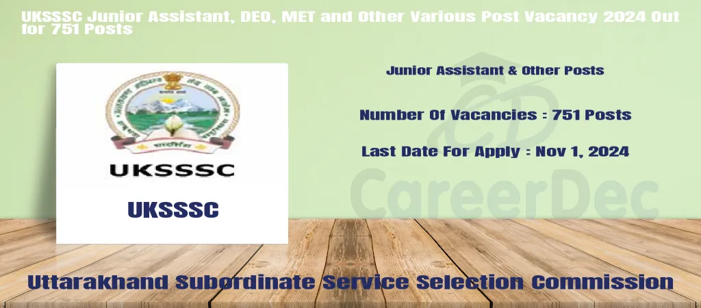 UKSSSC Junior Assistant, DEO, MET and Other Various Post Vacancy 2024 Out for 751 Posts logo