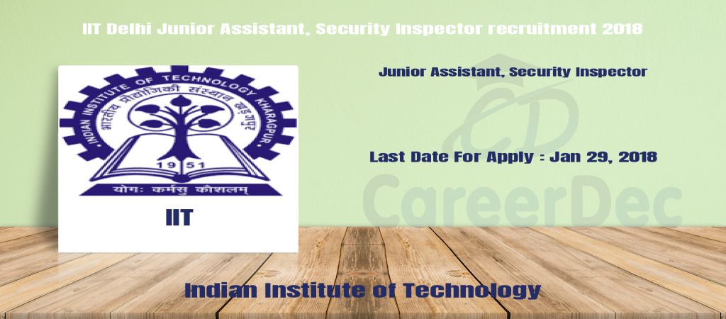 IIT Delhi Junior Assistant, Security Inspector recruitment 2018 logo