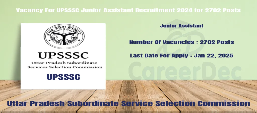 Vacancy For UPSSSC Junior Assistant Recruitment 2024 for 2702 Posts logo