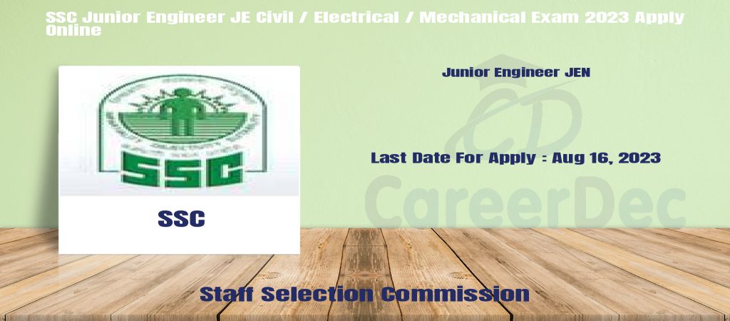 SSC Junior Engineer JE Civil / Electrical / Mechanical Exam 2023 Apply Online logo