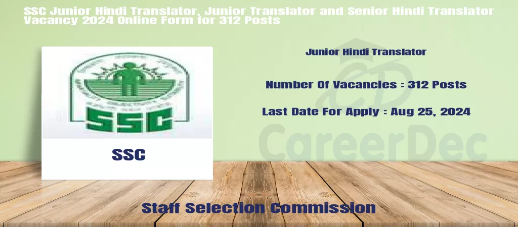 SSC Junior Hindi Translator, Junior Translator and Senior Hindi Translator Vacancy 2024 Online Form for 312 Posts logo