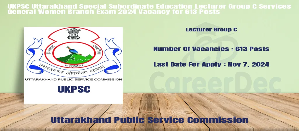 UKPSC Uttarakhand Special Subordinate Education Lecturer Group C Services General Women Branch Exam 2024 Vacancy for 613 Posts logo