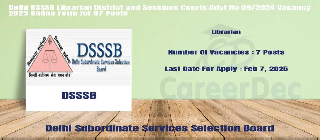 Delhi DSSSB Librarian District and Sessions Courts Advt No 09/2024 Vacancy 2025 Online Form for 07 Posts logo