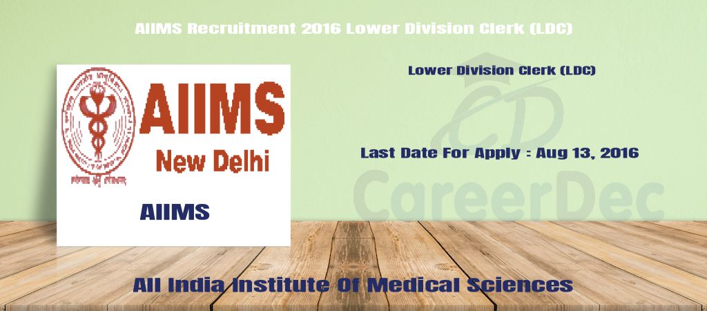 AIIMS Recruitment 2016 Lower Division Clerk (LDC) logo